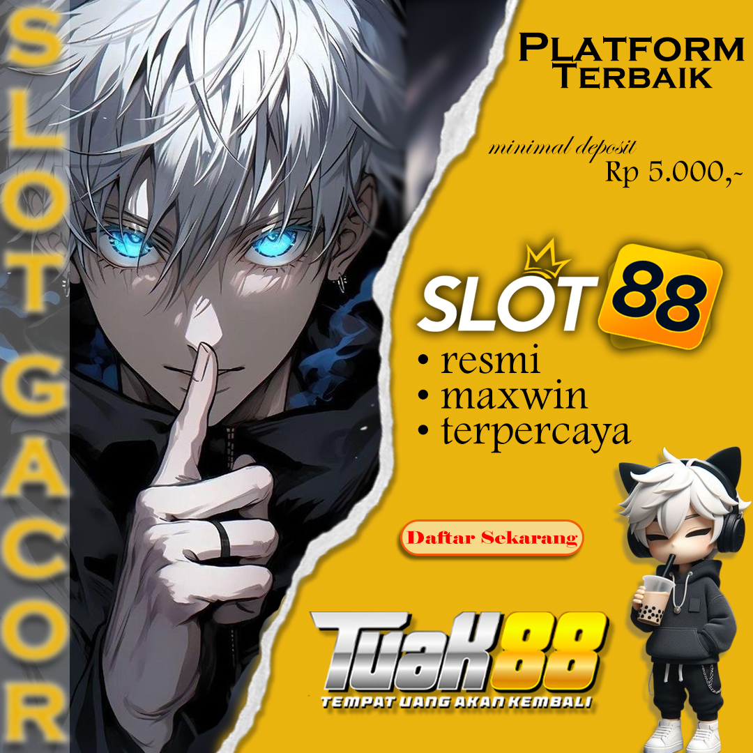 TUAK88: Bengkel Slot88 Online Situs Resmi Slot Gacor Hari Ini Gampang Menang